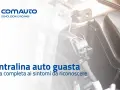 Guida alla sostituzione centralina auto: scopri il costo e i sintomi di un guasto.