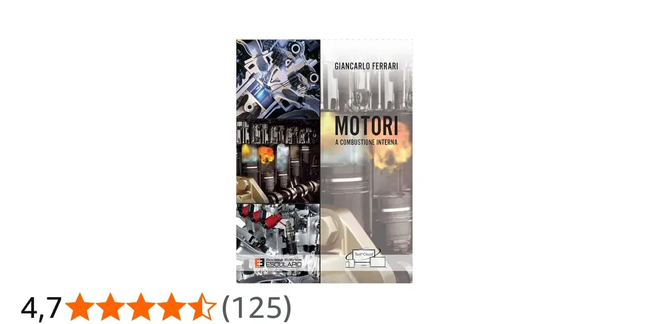 Copertina libro "Motori a combustione interna" di Giancarlo Ferrari, con immagini dettagliate di un motore a scoppio e pistoni in azione.