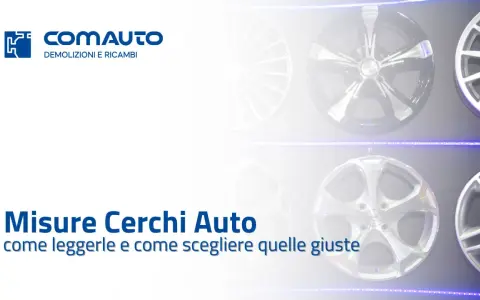 Cerchi auto in esposizione, con il logo Comauto. Guida alle misure dei raggio pneumatici per scegliere quelli giusti.