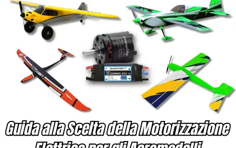 Aeromodelli con motore e ESC. Guida alla scelta della motorizzazione elettrica, utile per il calcolo coppia motore.