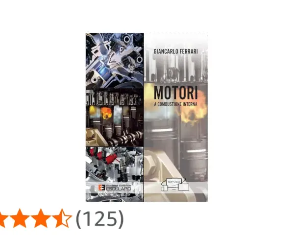 Copertina libro "Motori a combustione interna" di Giancarlo Ferrari, con immagini dettagliate di un motore a scoppio e pistoni in azione.