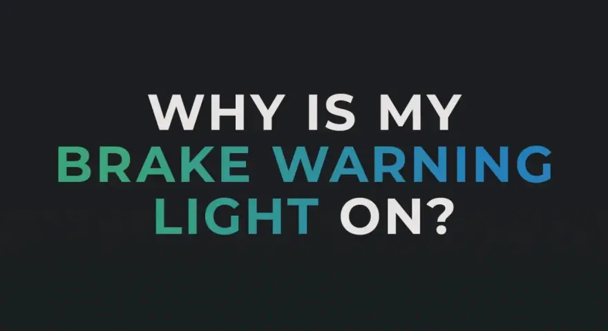 Spia freni gialla accesa? Il testo chiede "Why is my brake warning light on?".