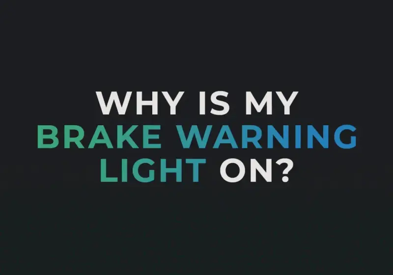 Spia freni gialla accesa? Il testo chiede "Why is my brake warning light on?".